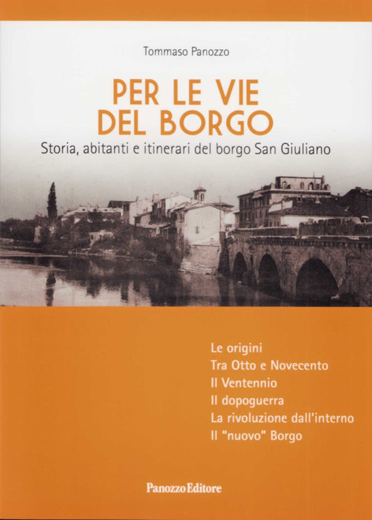Per le vie del borgo San Giuliano | Storia, abitanti e itinerari