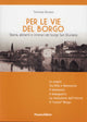 Per le vie del borgo San Giuliano | Storia, abitanti e itinerari