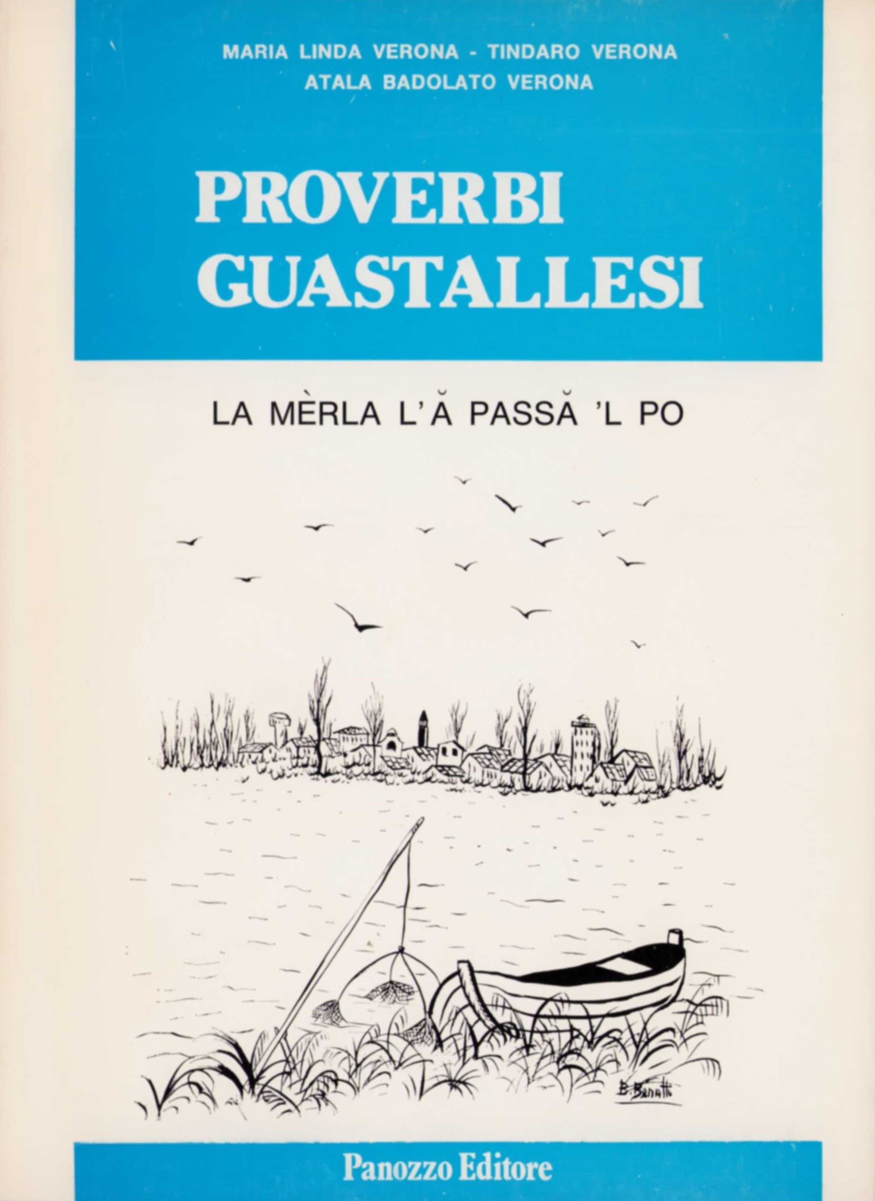 La merla la passa 'l po | Proverbi in dialetto guastallese