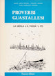 La merla la passa 'l po | Proverbi in dialetto guastallese