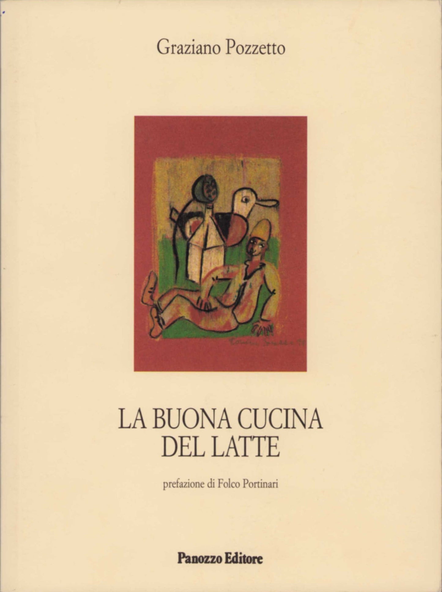 La buona cucina del latte | Storia, cultura e ricette