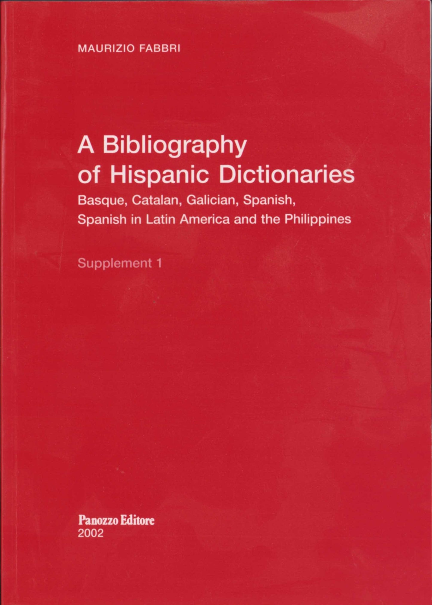 Bibliography of Hispanic Dictionaries | Bibliografia lessicografica ispano-romanza
