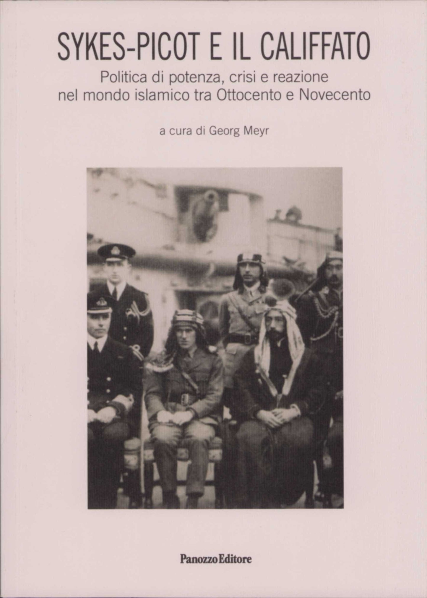 Sykes-Picot e il Califfato | Politica e crisi nel mondo islamico