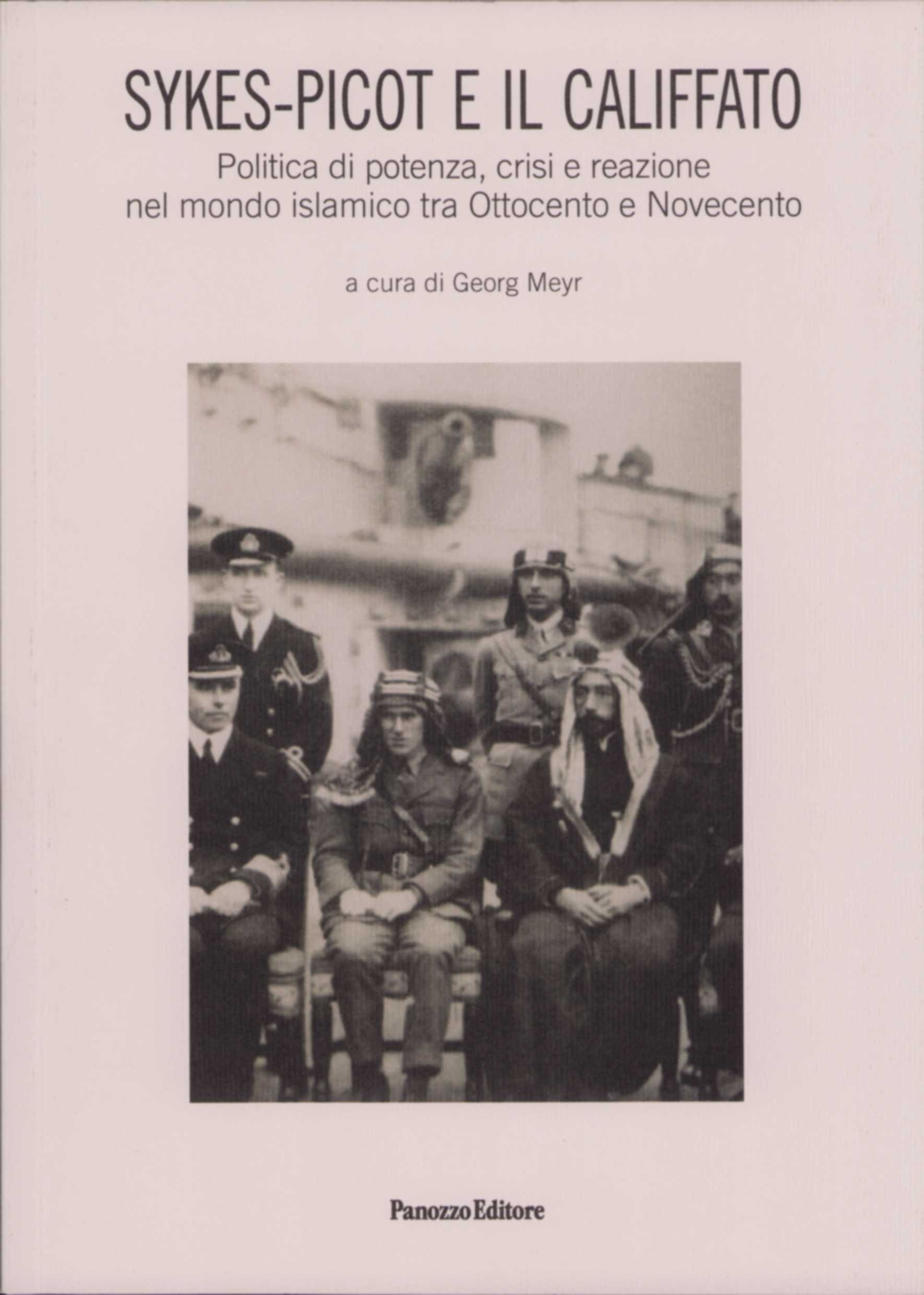 Sykes-Picot e il Califfato | Politica e crisi nel mondo islamico
