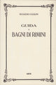 Guida ai bagni di Rimini | Edizione anastatica della guida di Ruggero Ugolini