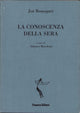 La conoscenza della sera | Joë Bousquet – poesie