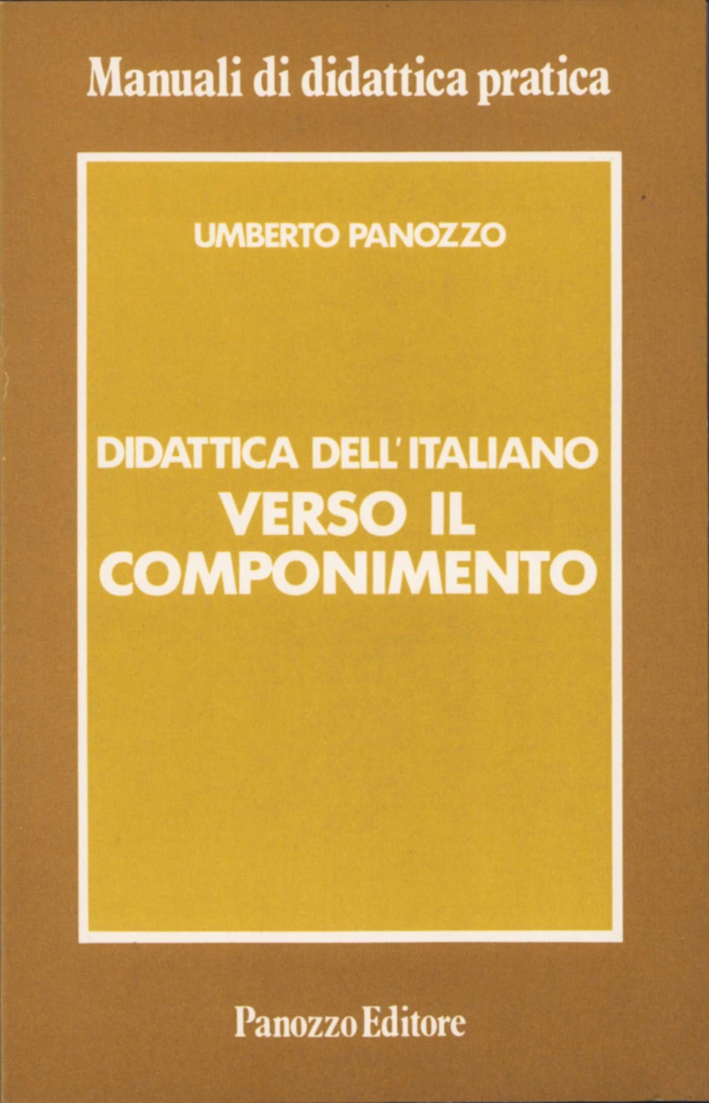 Didattica dell'italiano verso il componimento | Manuale di scrittura