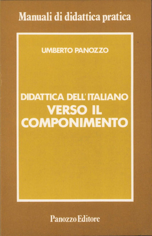 Didattica dell'italiano verso il componimento | Manuale di scrittura