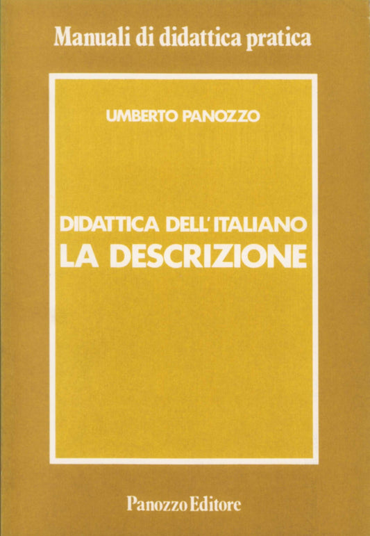 Didattica dell'italiano. La descrizione | Manuale di scrittura