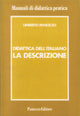 Didattica dell'italiano. La descrizione | Manuale di scrittura