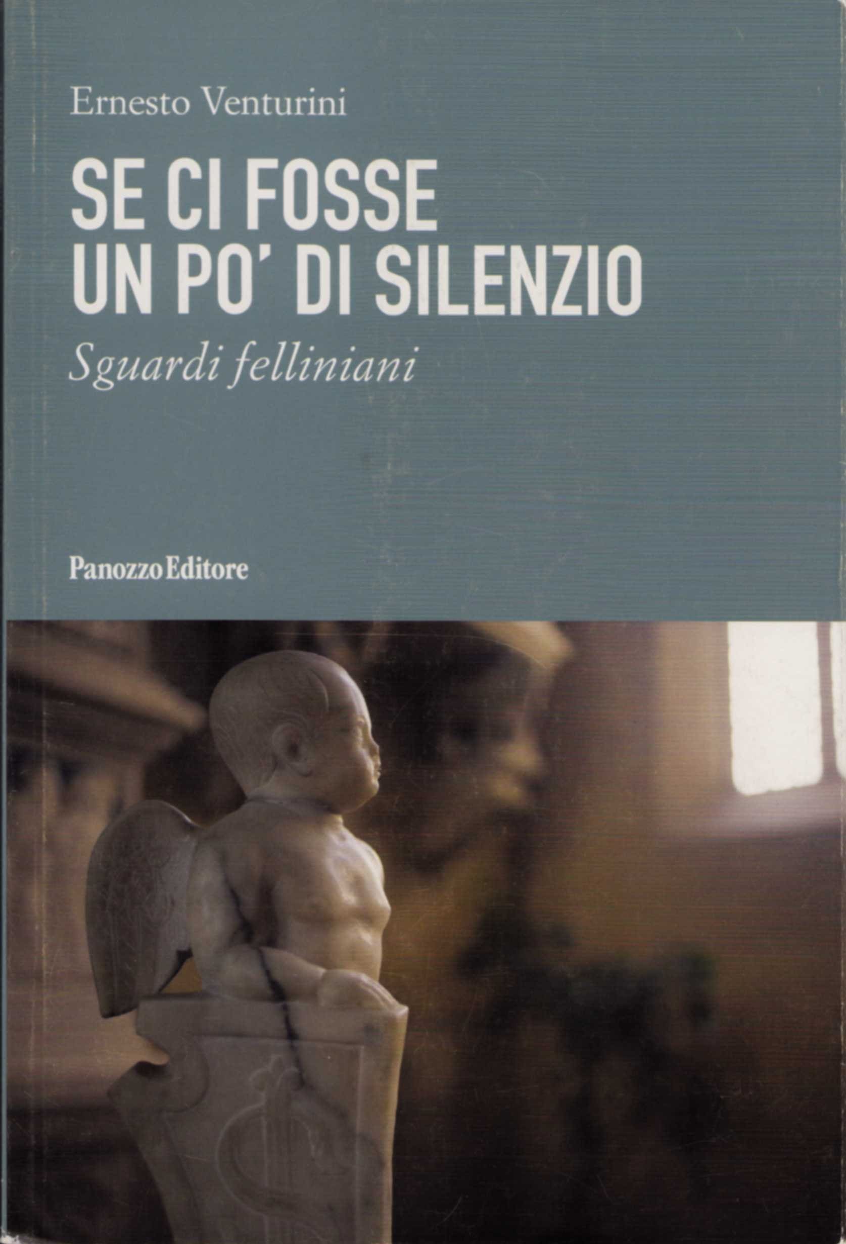 Se ci fosse un po' di silenzio | Sguardi felliniani su Rimini