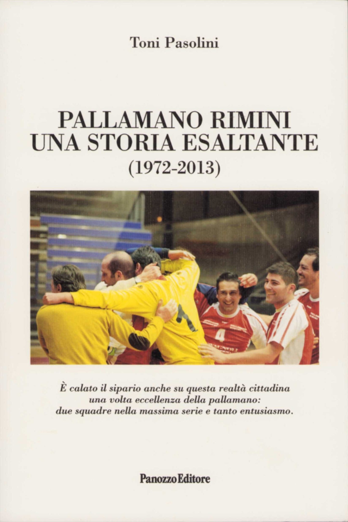 Pallamano Rimini 1972-2013 | Storia dello sport riminese