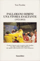 Pallamano Rimini 1972-2013 | Storia dello sport riminese