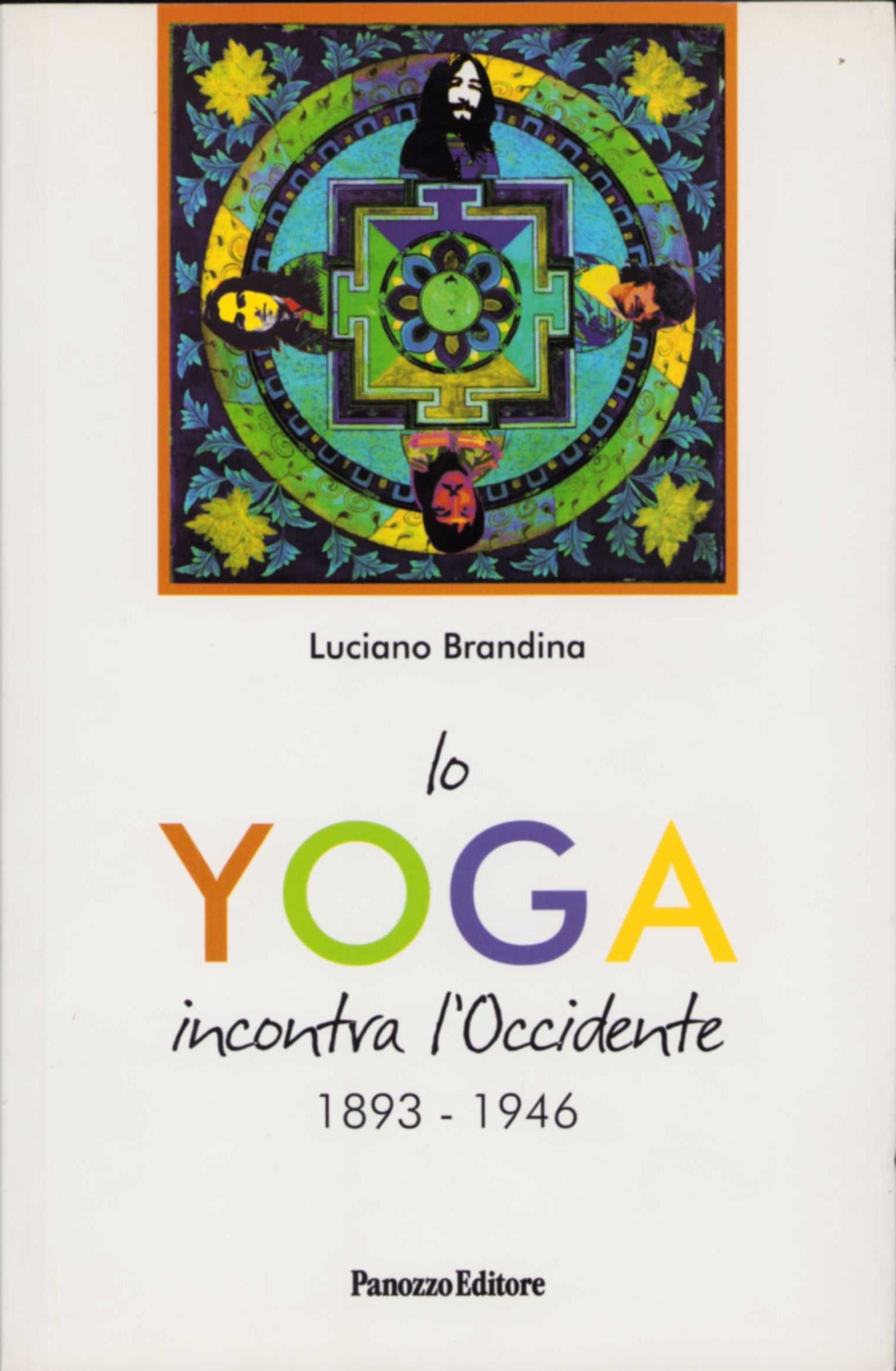 Lo yoga incontra l'Occidente 1893-1946 | Storia dello yoga in Occidente
