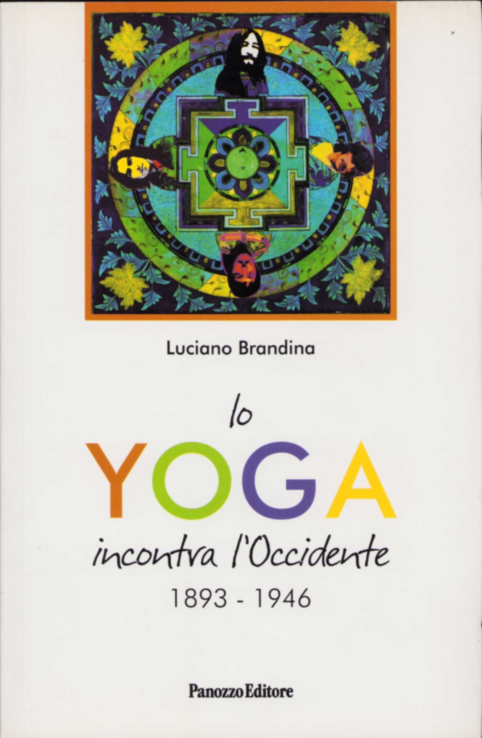 Lo yoga incontra l'Occidente 1893-1946 | Storia dello yoga in Occidente