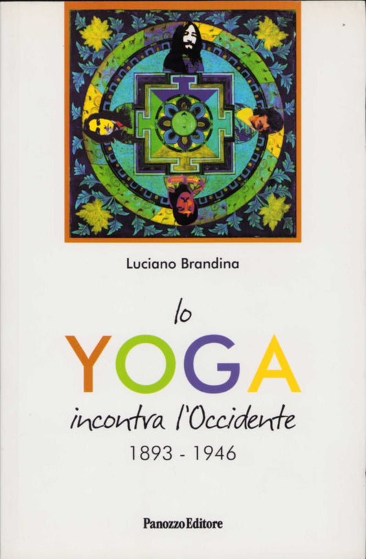 Lo yoga incontra l'Occidente 1893-1946 | Storia dello yoga in Occidente
