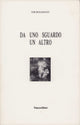 Da uno sguardo un altro | Joe Bousquet