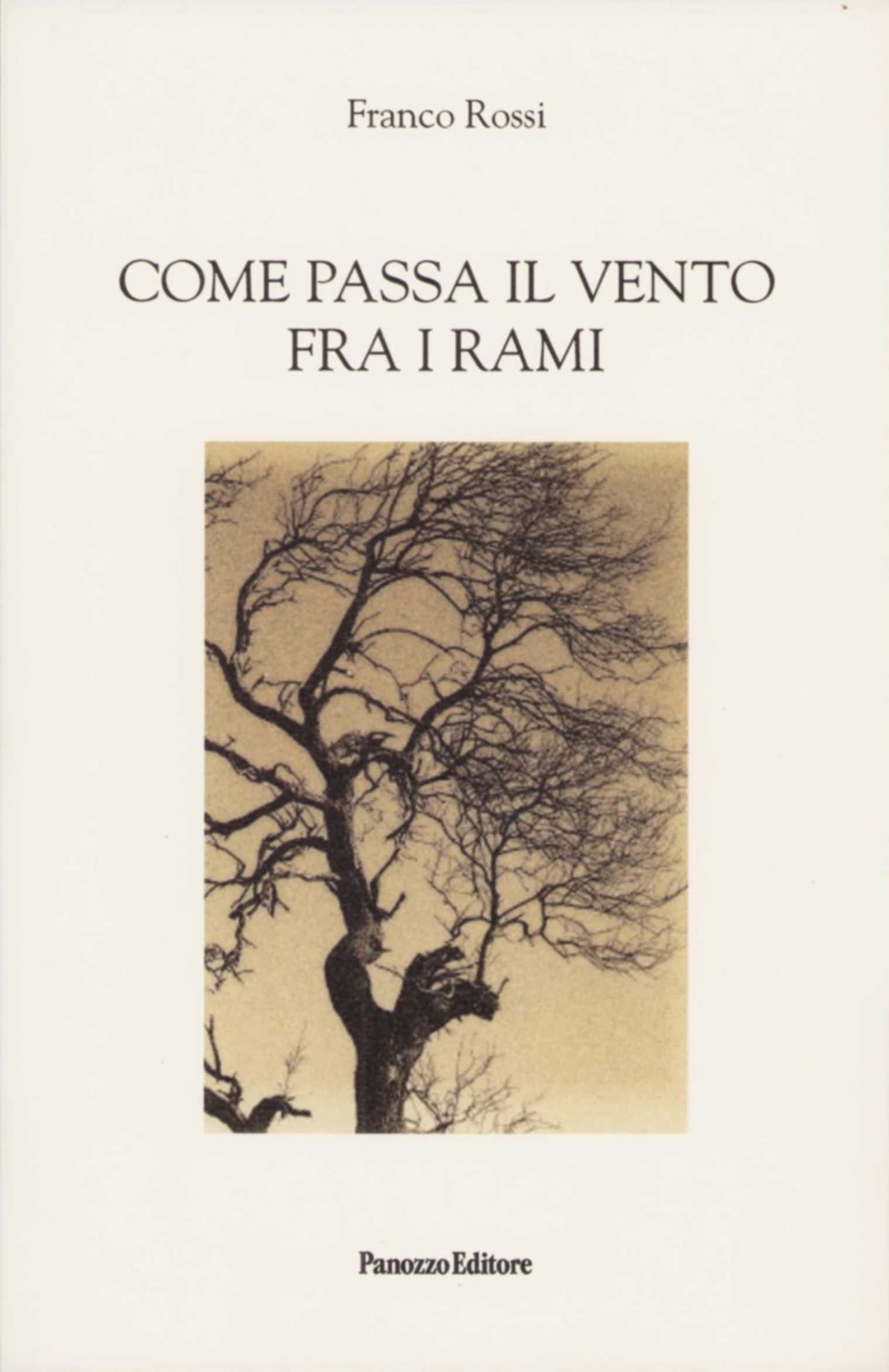 Come passa il vento fra i rami | Poesie