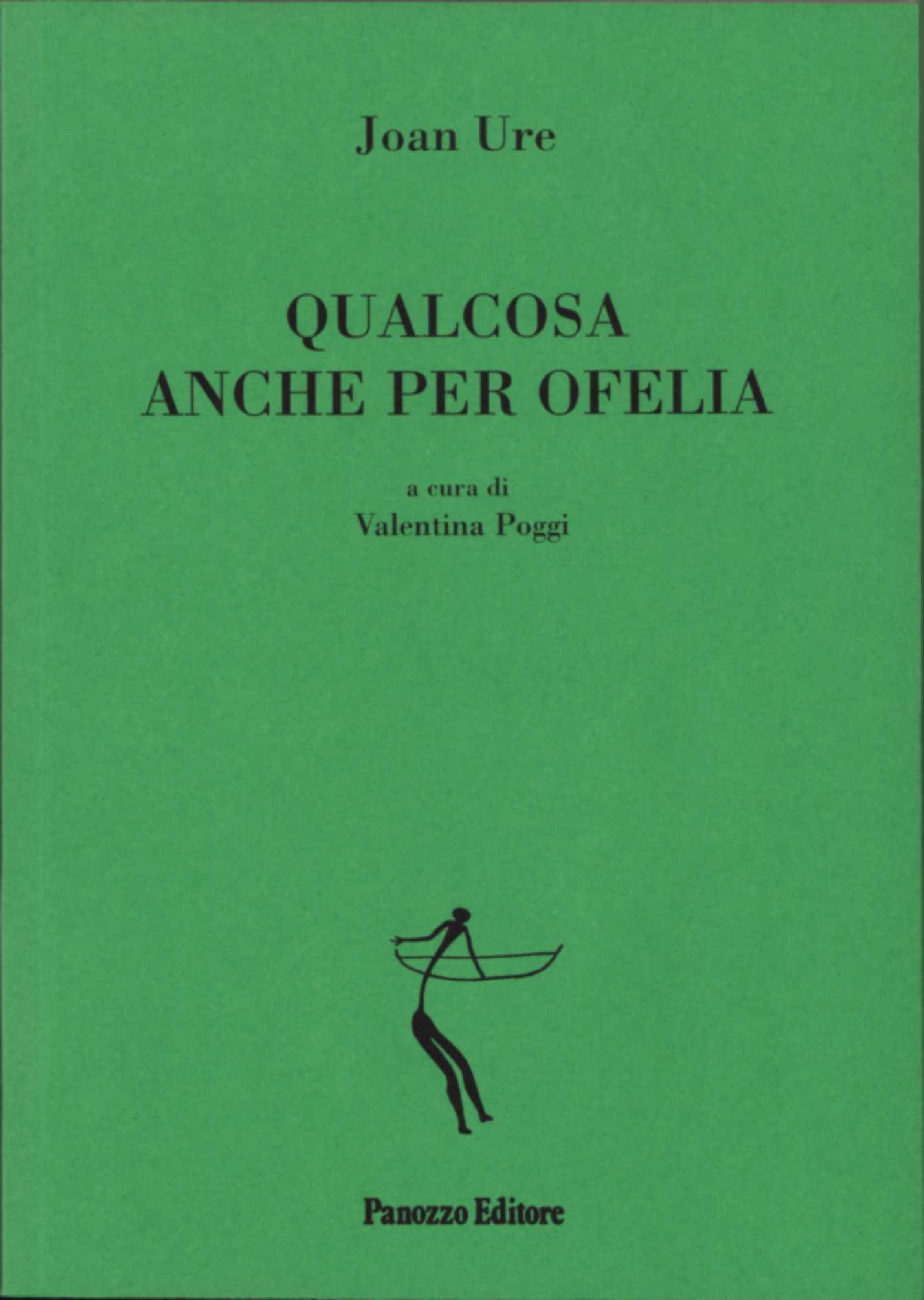 Qualcosa anche per Ofelia | Joan Ure