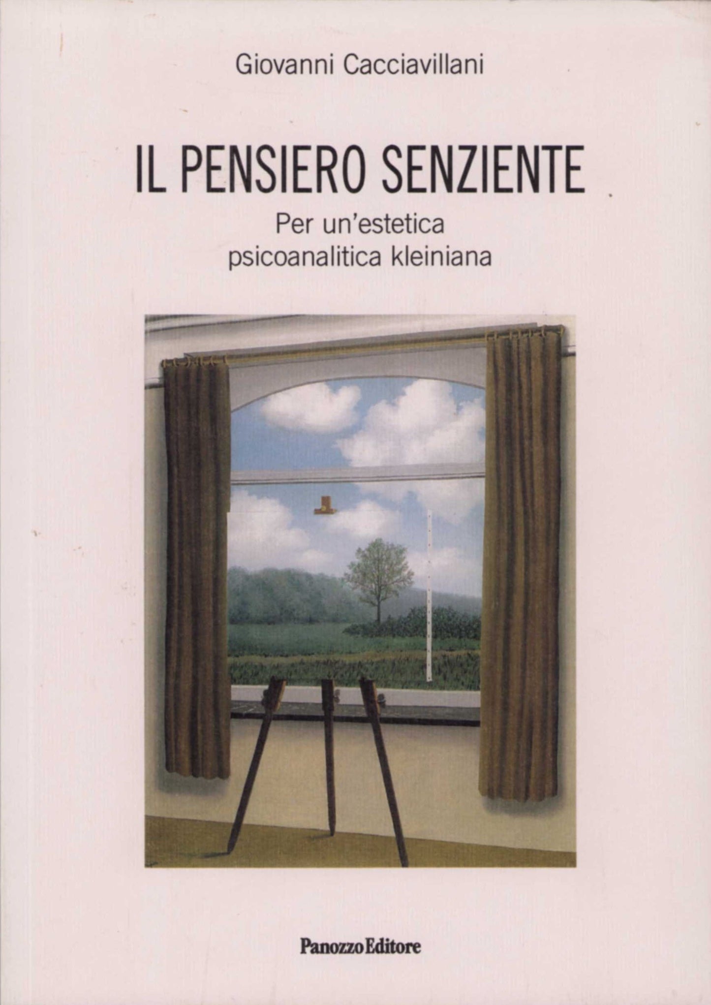 Il pensiero senziente. Per un’estetica psicoanalitica kleiniana | Saggio di critica letteraria