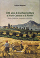 100 anni di Confagricoltura di Forlì-Cesena e di Rimini | Storia d'impresa