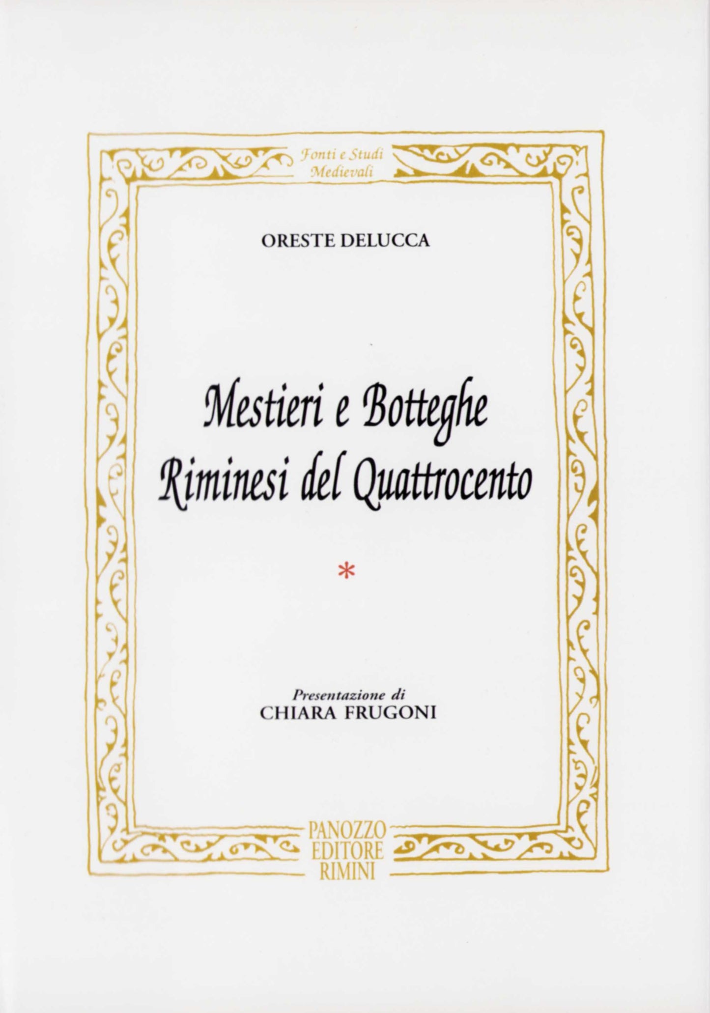 Mestieri e botteghe riminesi del Quattrocento | Oreste Delucca