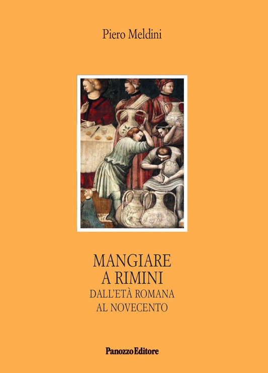 mangiare a rimini dall'età romana al novecento