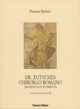 Dr. Eutyches, chirurgo romano - Archeologia in diretta