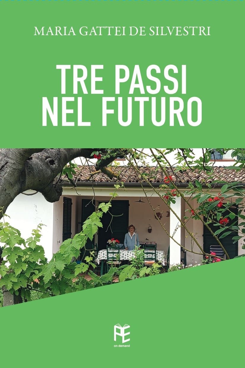 Copertina del libro Tre passi nel futuro di Maria Gattei De Silvestri
