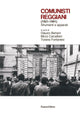Copertina del libro Comunisti reggiani 1921-1991. Strumenti e apparati, Panozzo Editore