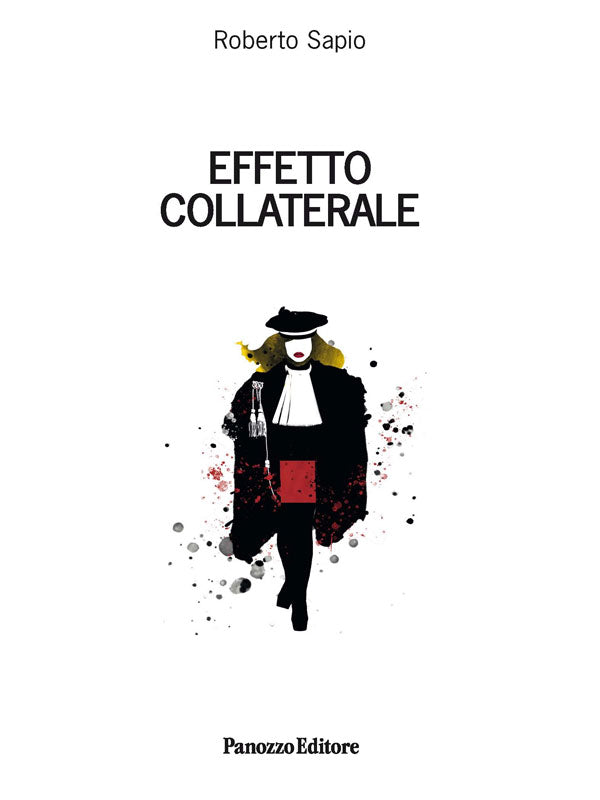Copertina di Effetto collaterale di Roberto Sapio, Panozzo Editore