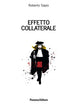 Copertina di Effetto collaterale di Roberto Sapio, Panozzo Editore