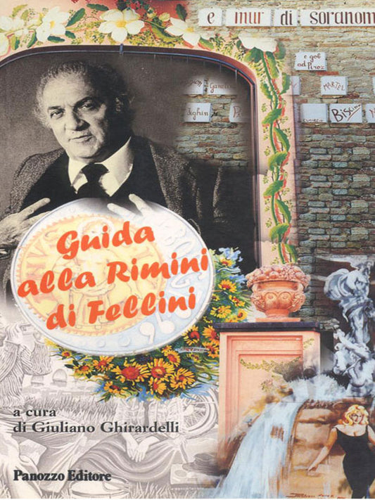 Copertina di Guida alla Rimini di Fellini, a cura di Giuliano Ghirardelli, Panozzo Editore 2001
