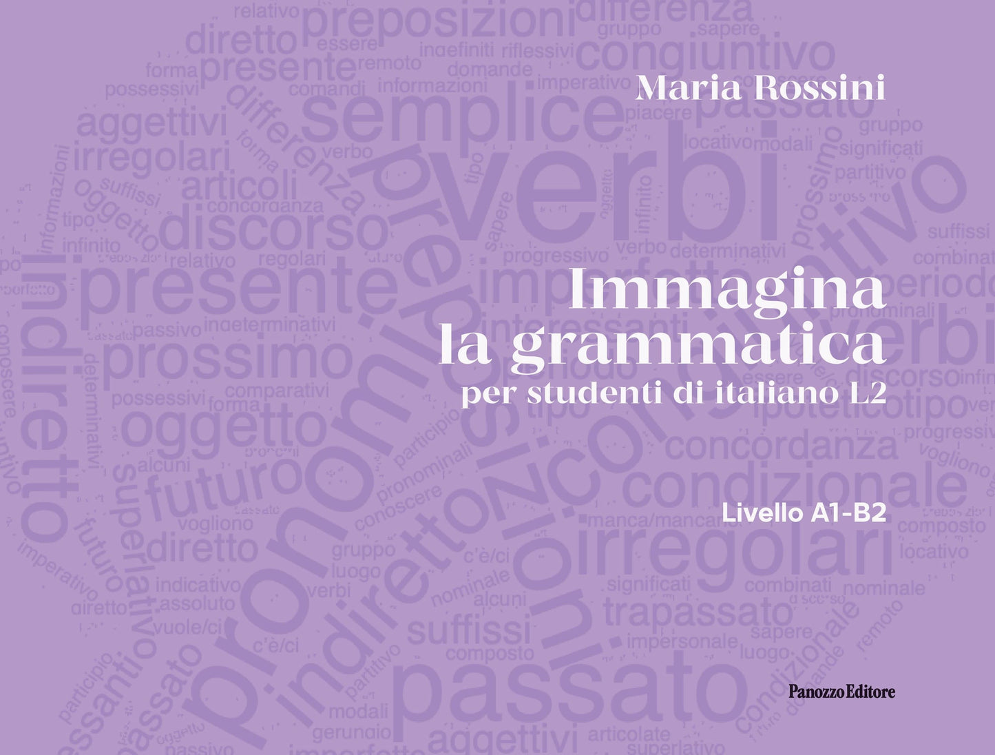 Immagina la grammatica - Per studenti di italiano L2