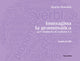 Immagina la grammatica - Per studenti di italiano L2