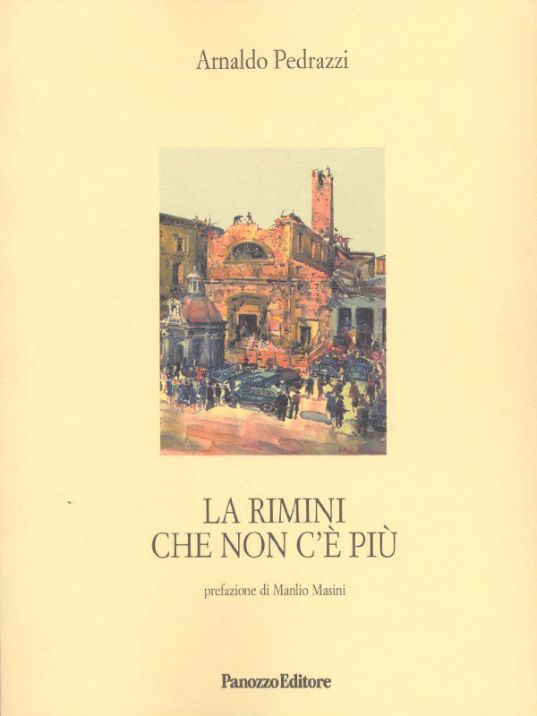Copertina del libro La Rimini che non c’è più di Arnaldo Pedrazzi, Panozzo Editore