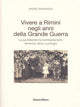 Copertina di Vivere a Rimini negli anni della Grande Guerra di Davide Bagnaresi – Panozzo Editore