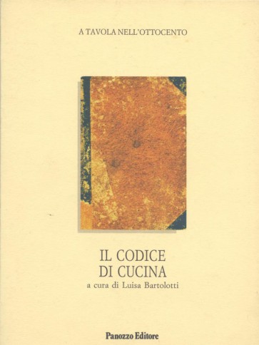 Il codice di cucina Luisa Bartolotti Panozzo Editore