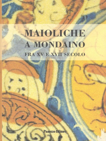 Maioliche a Mondaino Sergio Nepoti Panozzo Editore