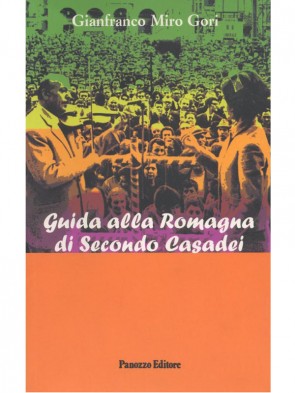 Guida Romagna di Secondo Casadei Gianfranco Miro Gori Panozzo Editore